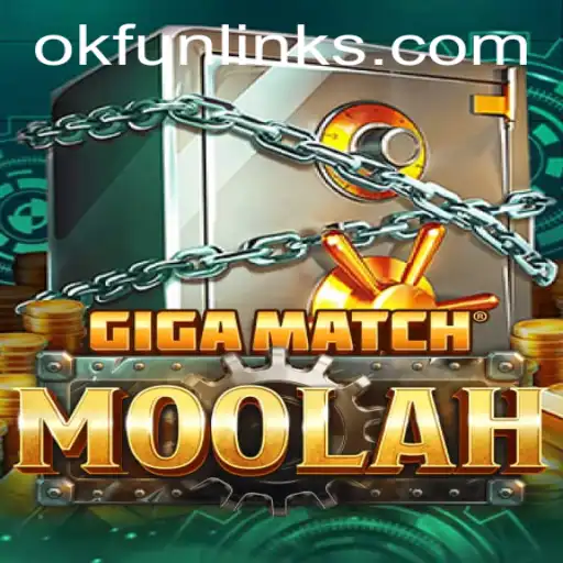Exploring GigaMatchMoolah: A Dive into the Exciting World of Ok Fun Games