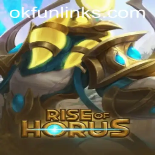 Discover the Excitement of RiseofHorus: An Entertaining Journey in Ok Fun Games